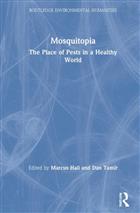 Mosquitopia: The Place of Pests in a Healthy World