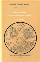 British Fungus Flora Agarics and Boleti 4: Pluteaceae: Pluteus and Volvariella