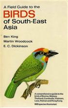 A Field Guide to the Birds of South-East Asia