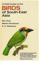 A Field Guide to the Birds of South-East Asia