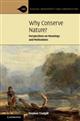 Why Conserve Nature?: Perspectives on Meanings and Motivations