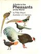 A Guide to the Pheasants of the World