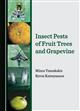 Insect Pests of Fruit Trees and Grapevine