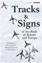 Tracks and Signs of the Birds of Britain and Europe