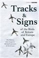 Tracks and Signs of the Birds of Britain and Europe