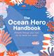 The Ocean Hero Handbook