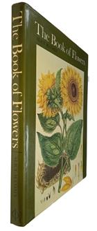 The Book of Flowers: Four Centuries of Flower Illustration