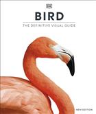 Bird: The Definitive Visual Guide