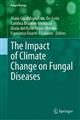 The Impact of Climate Change on Fungal Diseases