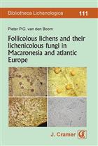 Foliicolous lichens and their lichenicolous fungi in Macaronesia and atlantic Europe