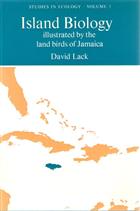 Island Biology: illustrated by the land birds of Jamaica
