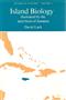 Island Biology: illustrated by the land birds of Jamaica
