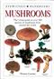 Mushrooms (Eyewitness Handbooks)