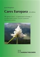 Carex Europaea, The genus Carex L. (Cyperaceae) in Europe, 1:  Accepted names, hybrids, synonyms, distribution, chromosome numbers