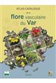 Atlas-catalogue de la flore vasculaire du Var [Atlas-catalogue of the vascular flora of the Var]