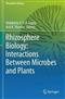 Rhizosphere Biology: Interactions Between Microbes and Plants