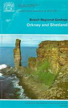 British Regional Geology Orkney and Shetland