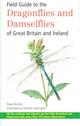 Field Guide to the Dragonflies and Damselflies of Great Britain and Ireland