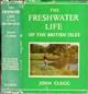 The Freshwater Life of the British Isles