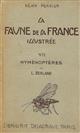 La Faune de la France illustrée - Hyménoptères VII