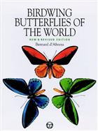 Birdwing Butterflies of the World [Minor imperfections]