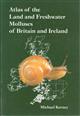 Atlas of the Land and Freshwater Molluscs of Britain and Ireland