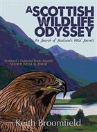 A Scottish Wildlife Odyssey: In Search of Scotland's Wild Secrets