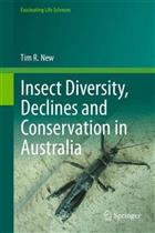 Insect Diversity, Declines and Conservation in Australia