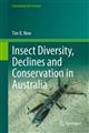 Insect Diversity, Declines and Conservation in Australia