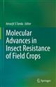Molecular Advances in Insect Resistance of Field Crops: Modern and Applied Approaches
