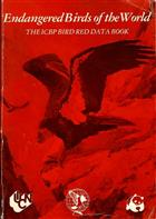 Endangered Birds of the World The ICBP Bird Red Data Book