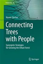 Connecting Trees with People: Synergistic Strategies for Growing the Urban Forest