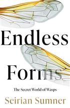 Endless Forms: The Secret World of Wasps