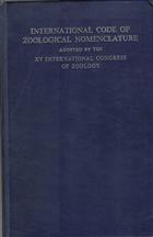 International Code of Zoological Nomenclature Adoted by the XV International Congress of Zoology