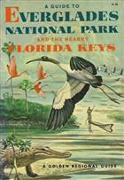 A Guide to Everglades National Park and the Nearby Florida Keys