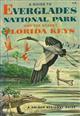 A Guide to Everglades National Park and the Nearby Florida Keys