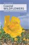 Field Guide to Coastal Wildflowers of Britain, Ireland and Northwest Europe
