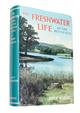 The Freshwater Life of the British Isles