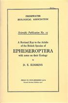 A Revised Key to the Adults of the British Species of Ephemeroptera: with notes on their Ecology