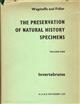 The Preservation of Natural History Specimens. Vol. 1: Invertebrates