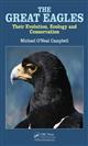 The Great Eagles: Their Evolution, Ecology and Conservation