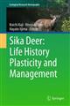 Sika Deer: Life History Plasticity and Management