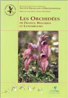 Les Orchidees de France, Belgique et Luxembourg