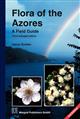 Flora of the Azores: A Field Guide