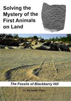 Solving the Mystery of the First Animals on Land: The Fossils of Blackberry Hill