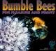 Bumble Bees for Pleasure and Profit