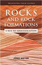 Rocks and Rock Formations: A Key to Identification: 2 (Princeton Field Guides, 2)