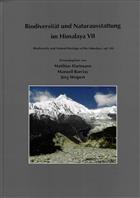 Biodiversity and Natural Heritage of the Himalaya / Biodiversität und Naturausstattung im Himalaya. Vol. VII