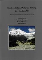 Biodiversity and Natural Heritage of the Himalaya / Biodiversität und Naturausstattung im Himalaya. Vol. VII