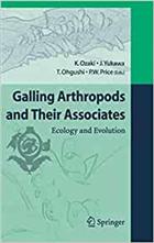 Galling Arthropods and their Associates: Ecology and Evolution